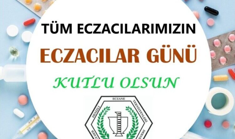 14 Mayıs Eczacılık Gününüz Kutlu Olsun