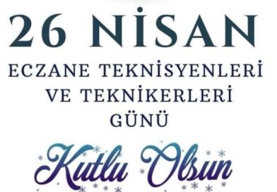 26 Nisan Eczane Teknisyenleri & Teknikerleri Günümüz Kutlu Olsun